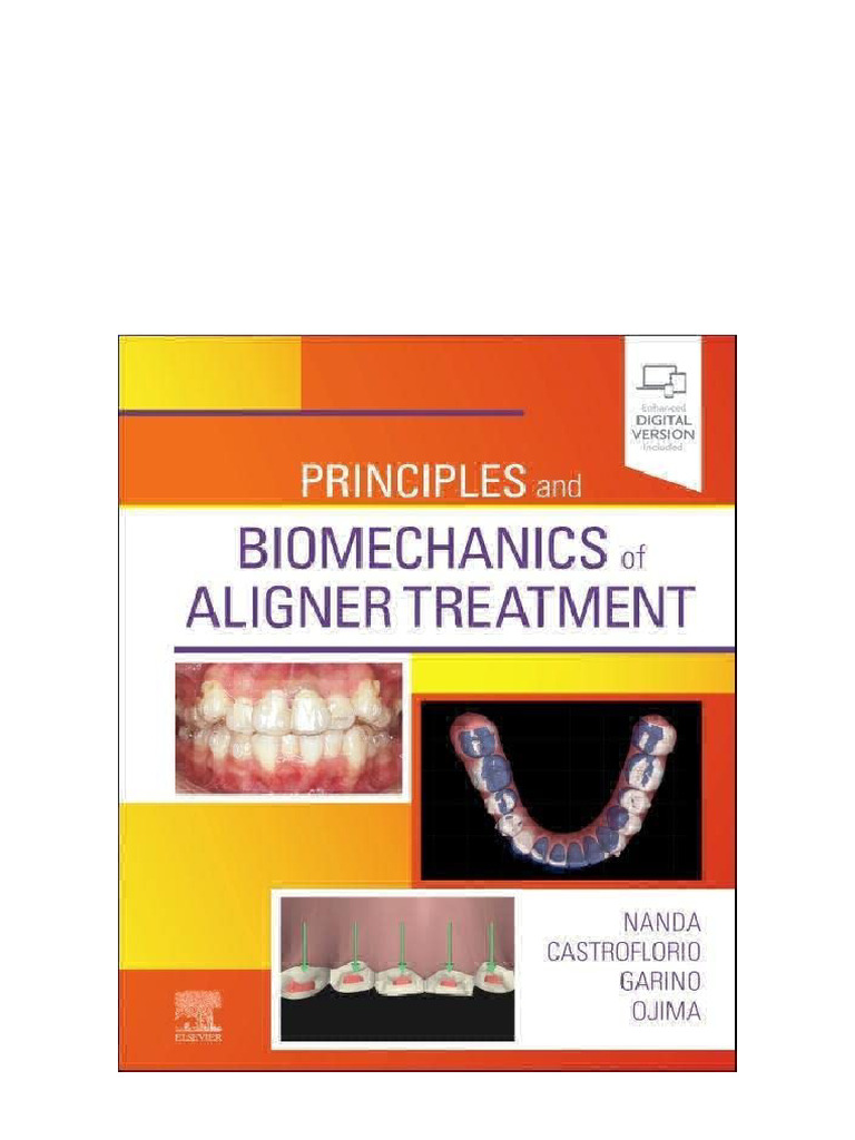 Principles and Biomechanics of Aligner Treatment 1st Edition Ravindra ...