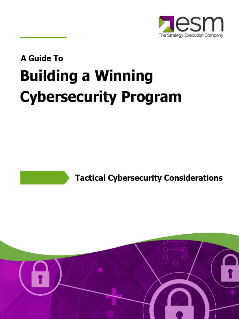 Part 2 - Building A Winning Cybersecurity Program | PDF