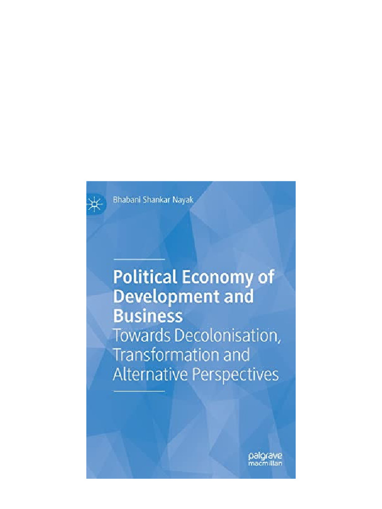 Political Economy of Development and Business: Towards Decolonisation ...
