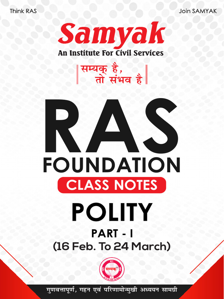 0001 RAS Foundation Class Notes Polity Part I 16 February To 24 | PDF