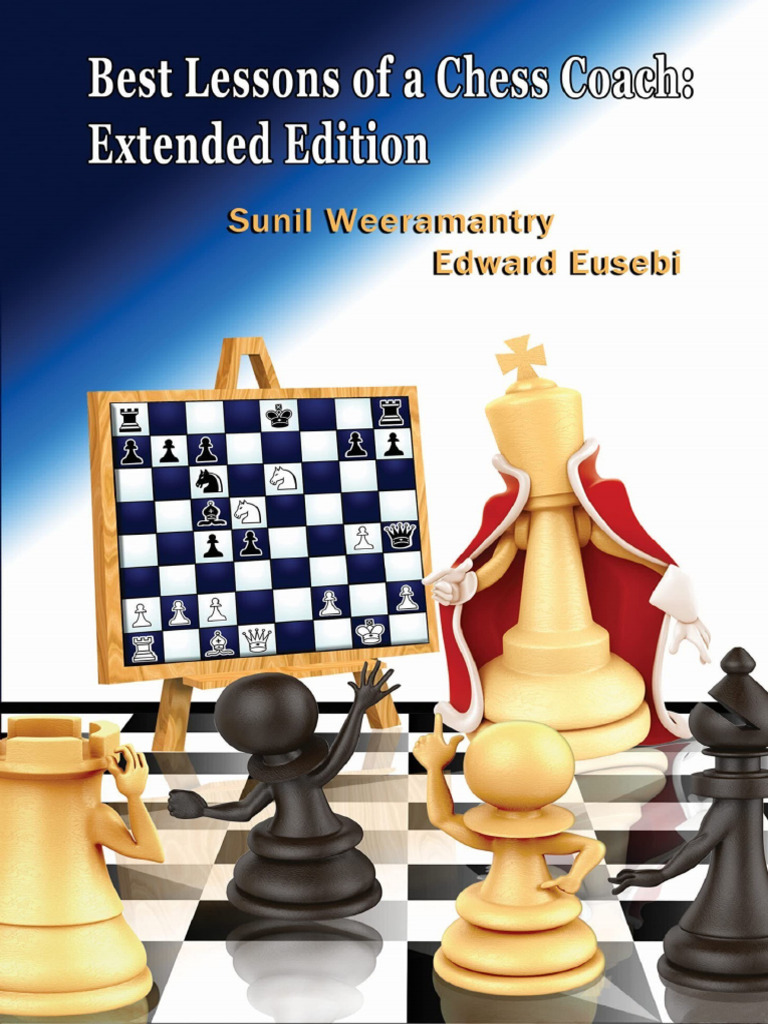 Best Lessons of A Chess Coach Sunil Weeramantry Melhores Lições | PDF