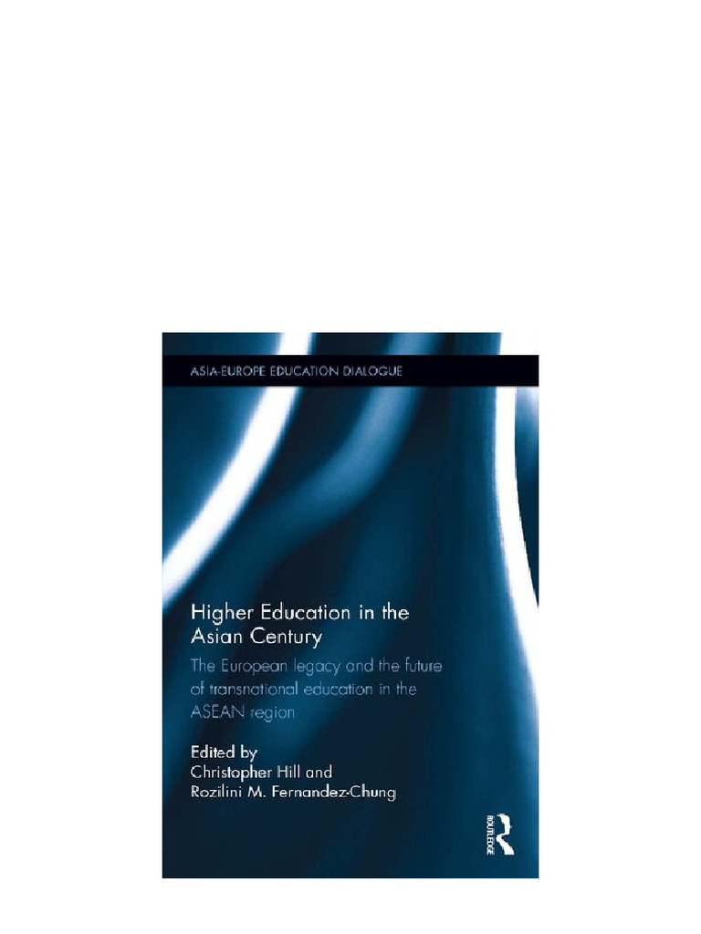 Higher Education in The Asian Century: The European Legacy and The ...