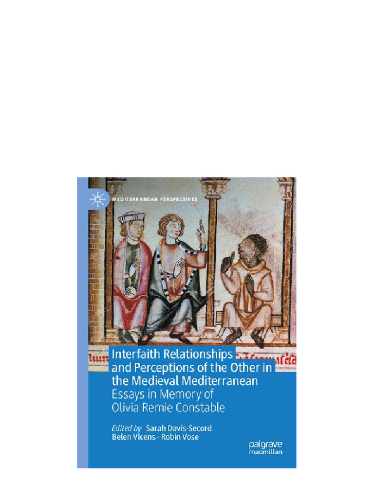 Interfaith Relationships and Perceptions of The Other in The Medieval ...