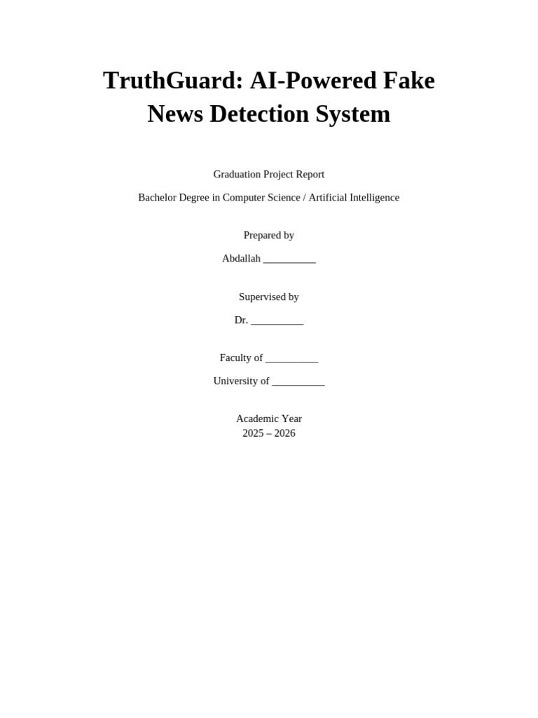 TruthGuard Academic Project Template | PDF | Artificial Intelligence ...
