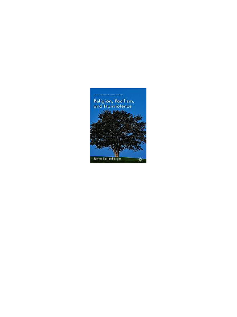 Religion, Pacifism, and Nonviolence Kellenberger Digital Download | PDF