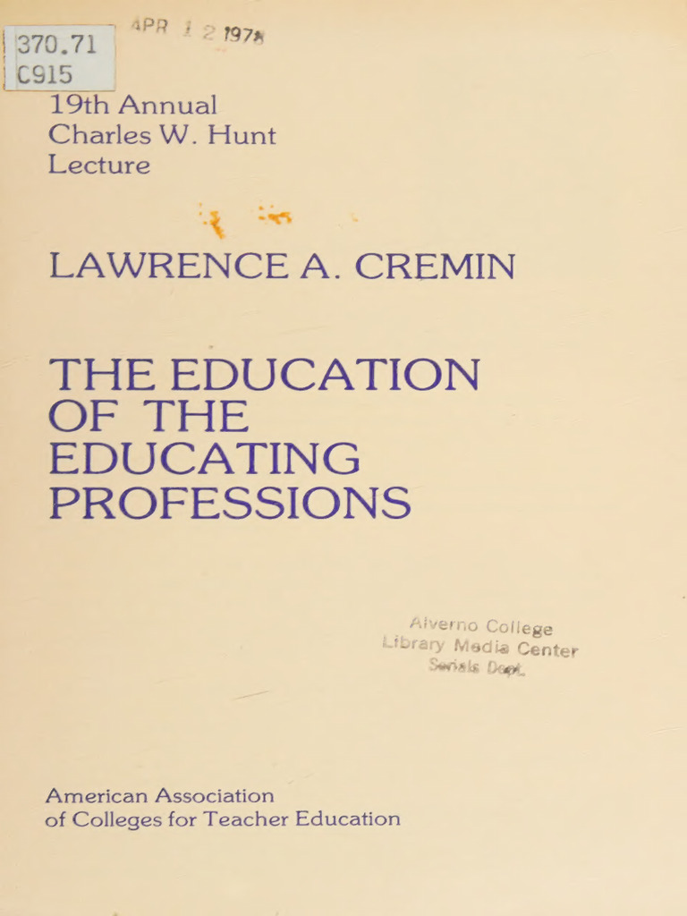 The Education of The Educating Professions (Cremin, Lawrence Arthur ...