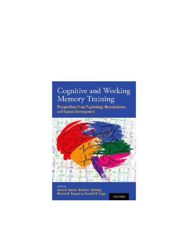 Cognitive and Working Memory Training: Perspectives From Psychology ...