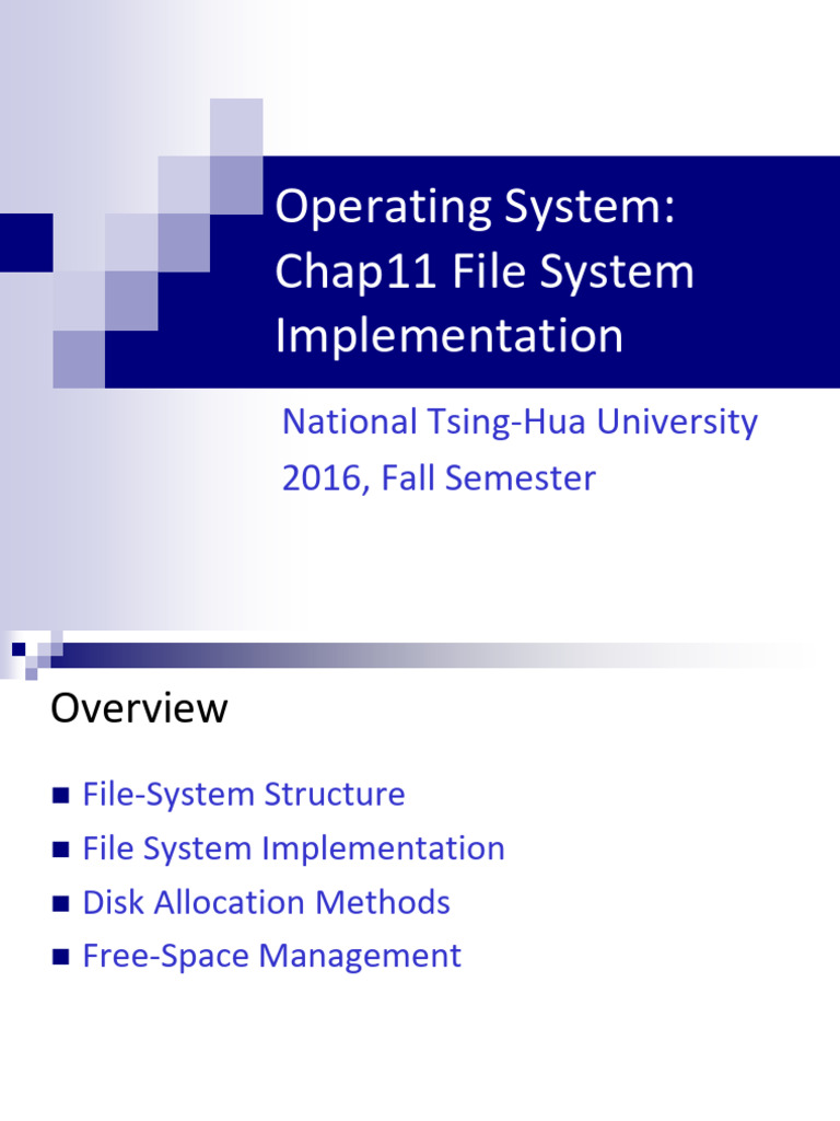 周志遠教授作業系統 - chap11_Operating System Chap11 File System Implementation ...