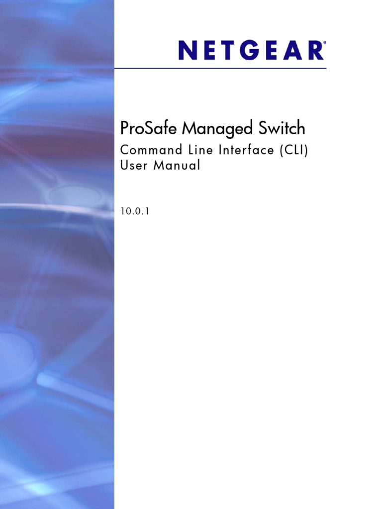 Prosafe Managed Switch: Command Line Interface (Cli) User Manual | PDF