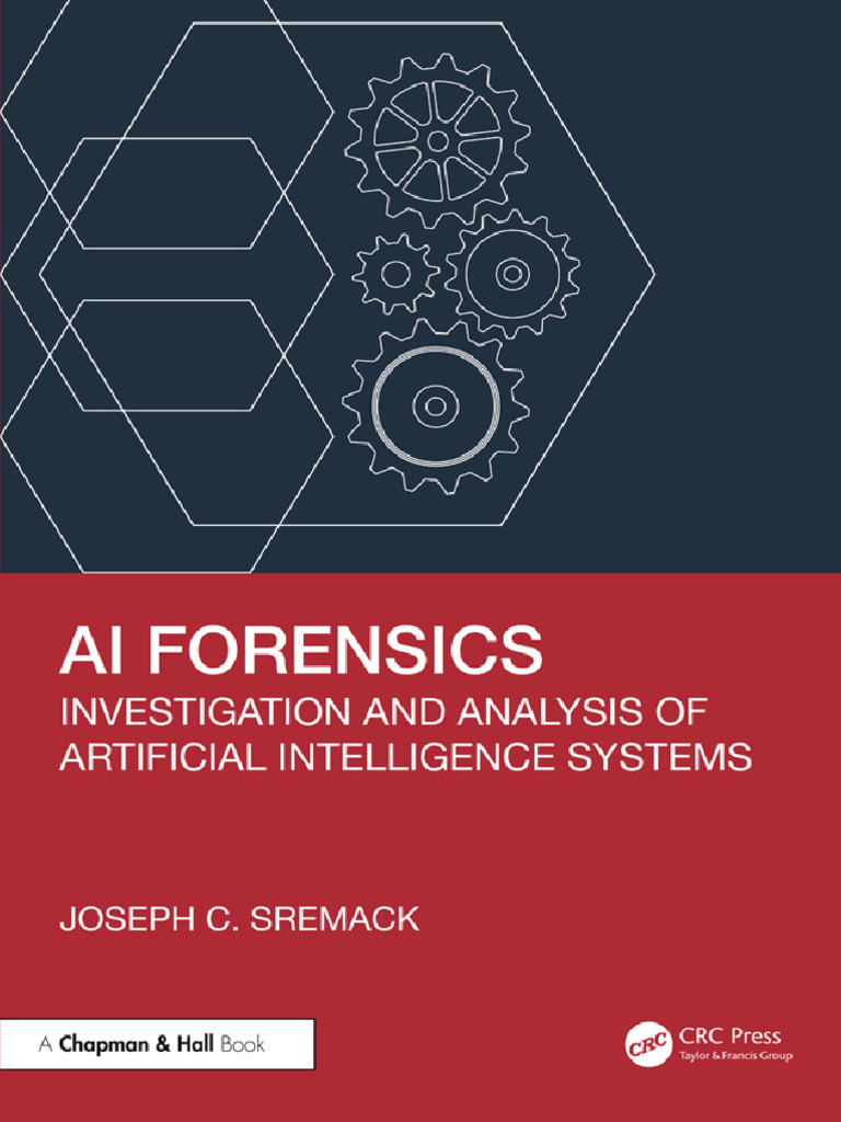AI Forensics Investigation and Analysis - Joseph C Sremack | PDF ...
