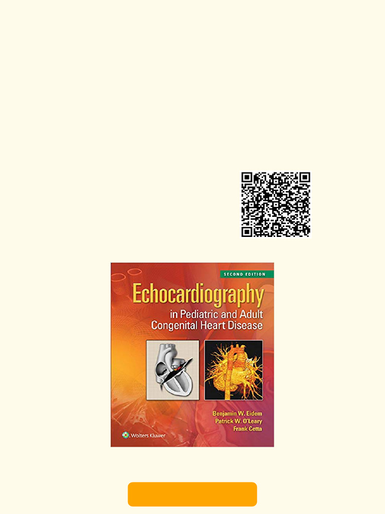 Echocardiography in Pediatric and Adult Congenital Heart Disease 2nd ...