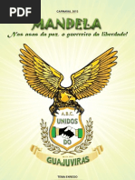 Unidos do Guajuviras - Enredo 2013