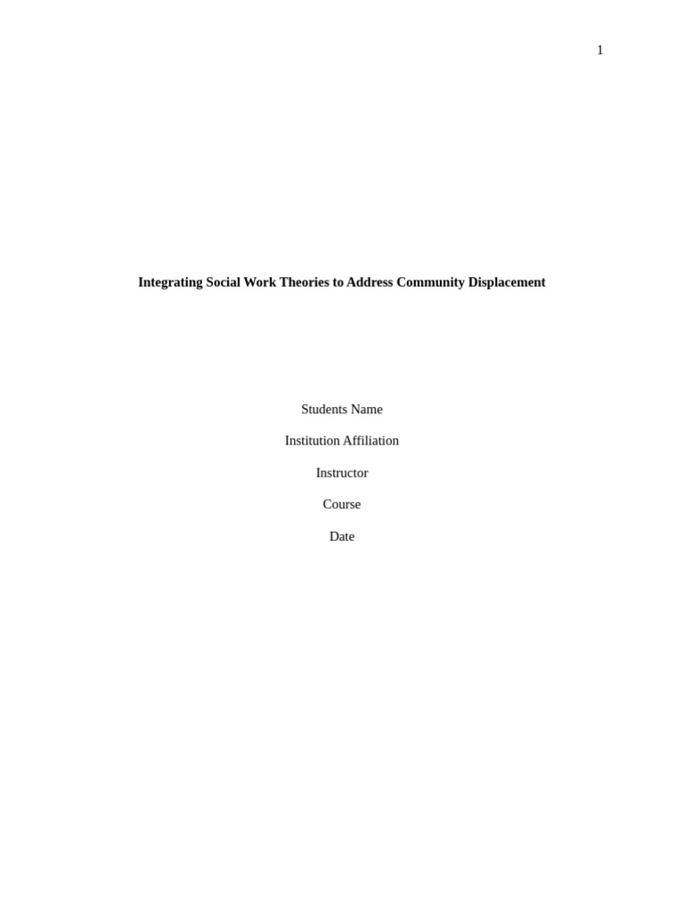 Integrating Social Work Theories To Address Community Displacement ...