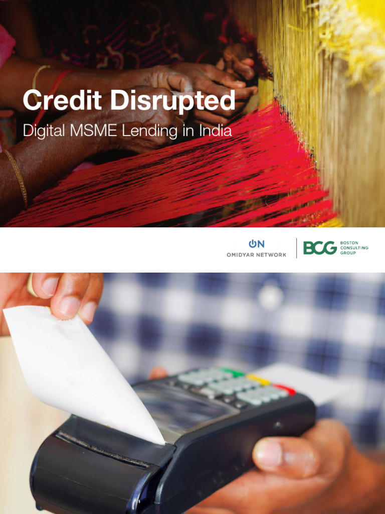 Report Credit Disrupted Digital MSME Lending Omidyar BCG | PDF | Loans ...