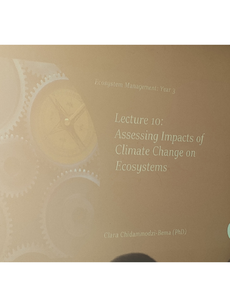 Lecture 10 Assessing Impact of Climate Change On Ecosystem | PDF