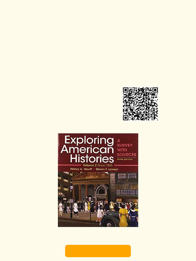 Discover The Exploring American Histories, Volume 2: A Survey With ...