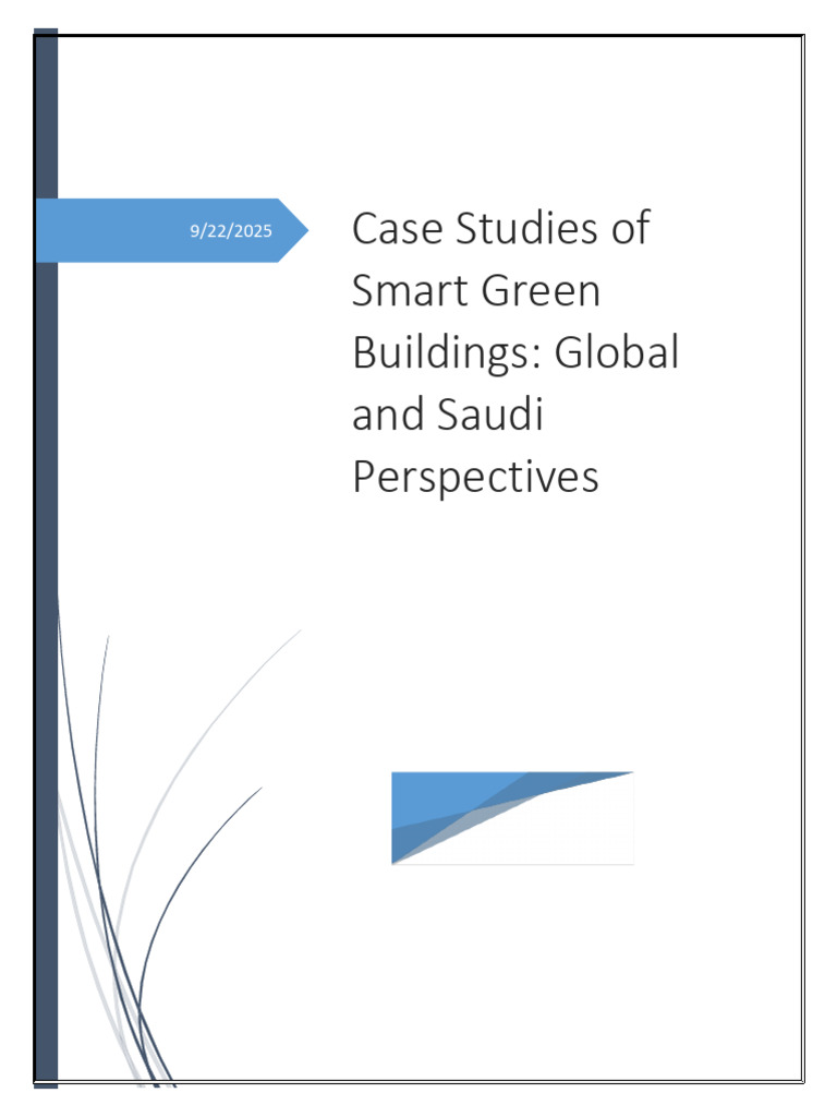 Case Studies of Smart Green Buildings Global and Saudi Perspectives ...