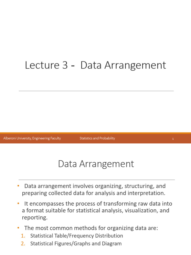 Lecture 3 - Data Arrangement | PDF | Histogram | Chart