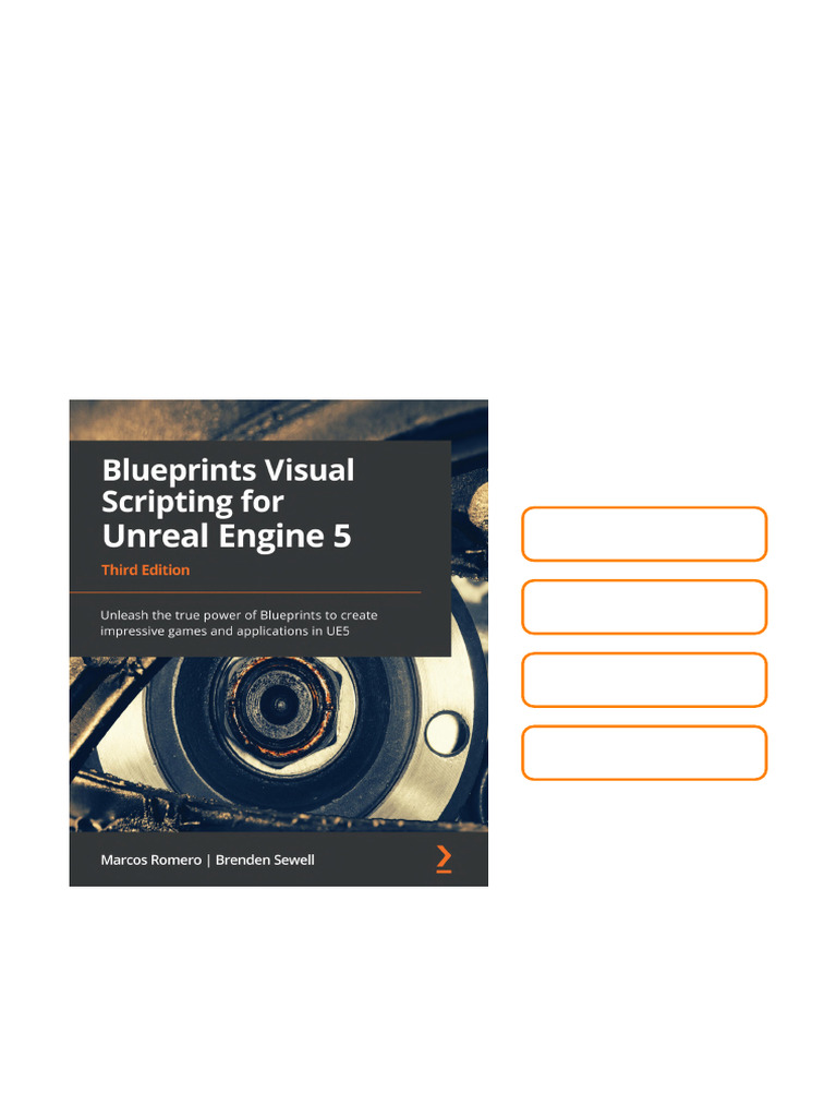 Blueprints Visual Scripting For Unreal Engine 5: Unleash The True Power ...