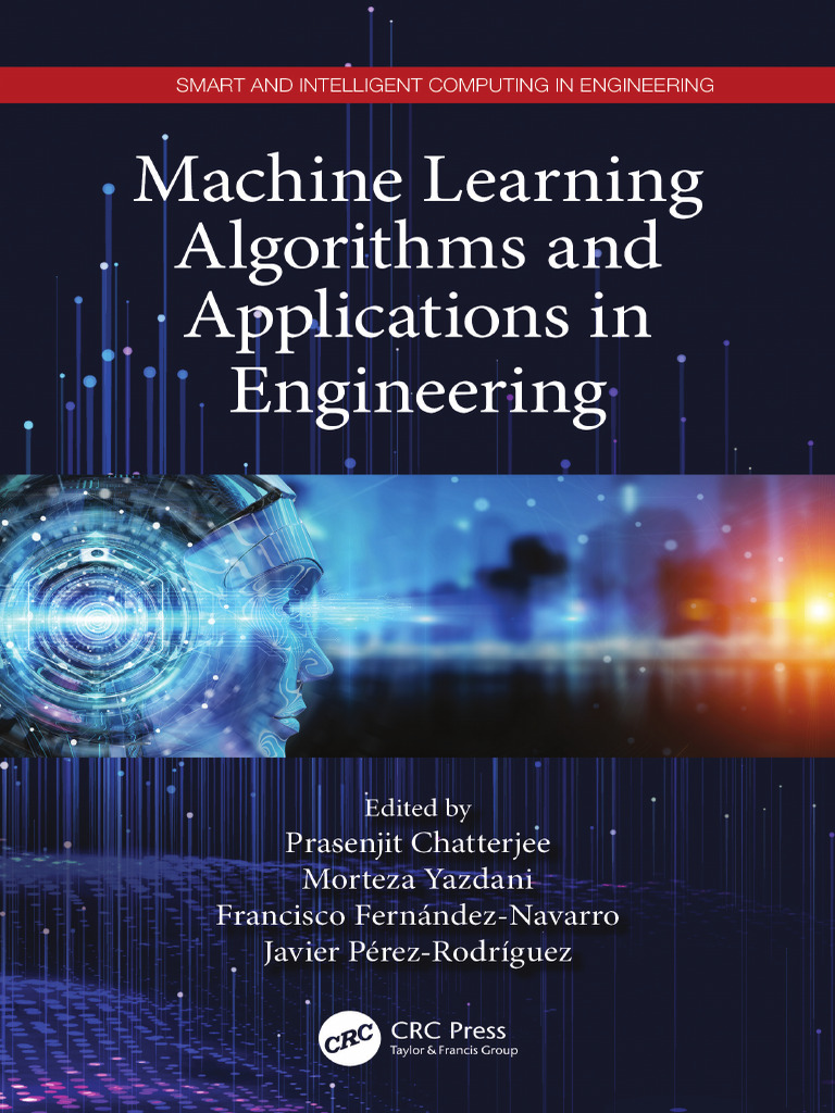 Machine Learning Algorithms and Applications in Engineering Chatterjee ...