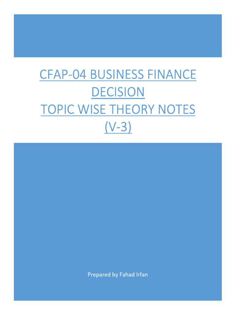 BFD Theory Notes Prepared by Fahad Irfan | PDF | Internal Rate Of ...