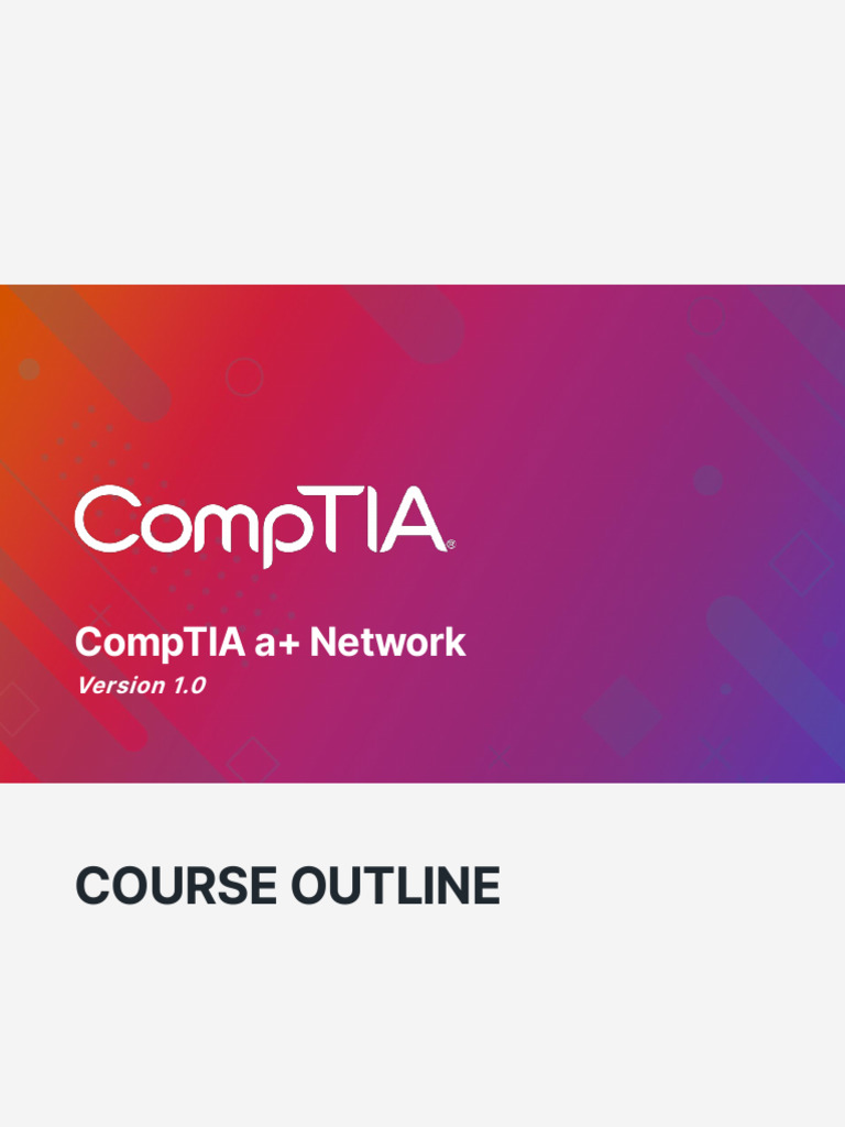 Outline - CompTIA A+ Network | PDF | Computer Network | Network Switch