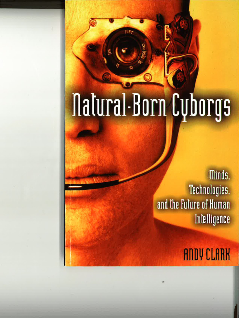 Natural Born Cyborgs | PDF