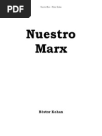 Nuestro Marx (Libro de Nestor Kohan Con Prologos)