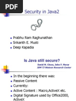 Security in Java2: Prabhu Ram Raghunathan Srikanth E. Musti Deep Kapadia