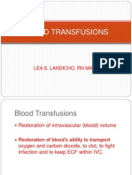 Blood Transfusions: Lea S. Landicho, RN Man