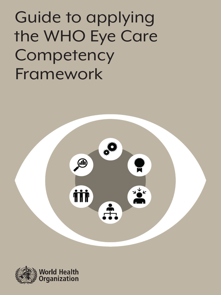 Guide To Applying The WHO Eye Care Competency Framework | PDF