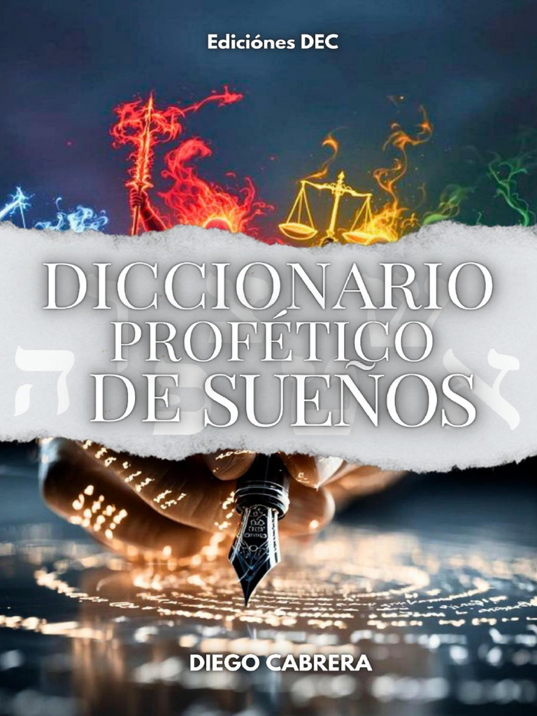 Diccionario Profético de Sueños - Diego Cabrera | PDF | Biblia | Sueño