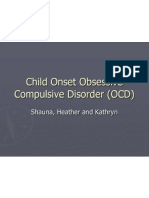 Child Onset Obsessive Compulsive Disorder (OCD) : Shauna, Heather and Kathryn