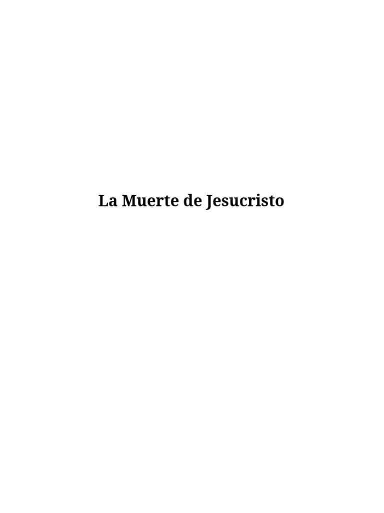 La Muerte de Jesucristo | PDF | Crucifixion de jesus | Jesús