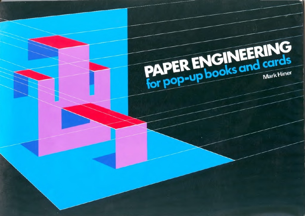Paper Engineering For Pop-Up Books and Cards | PDF