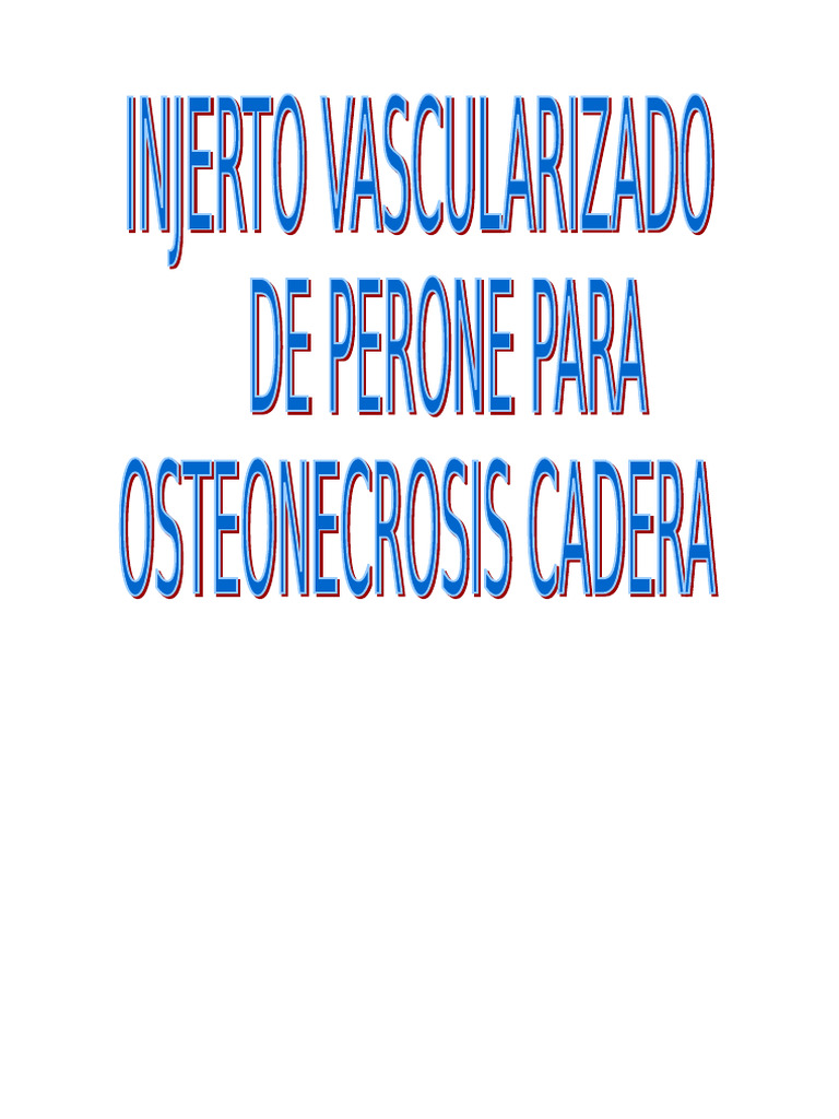 Protocolo Injerto Vascularizado Peroné | PDF | Anestesia | Cirugía