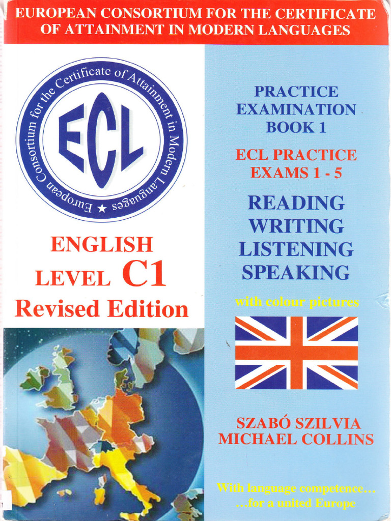 ECL English Level C1 Practice Examination Book 1 (Szabó Szilvia ...
