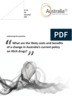 What Are The Likely Costs and Benefits of A Change in Australia's Current Policy On Illicit Drugs?