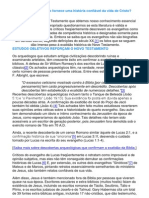 O Novo Testamento fornece uma história confiável da vida de Cristo?