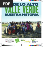Desde Lo Alto Valle Verde, Nuestra Historia