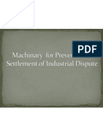 Machinary For Prevention & Settlement of Industrial Dispute