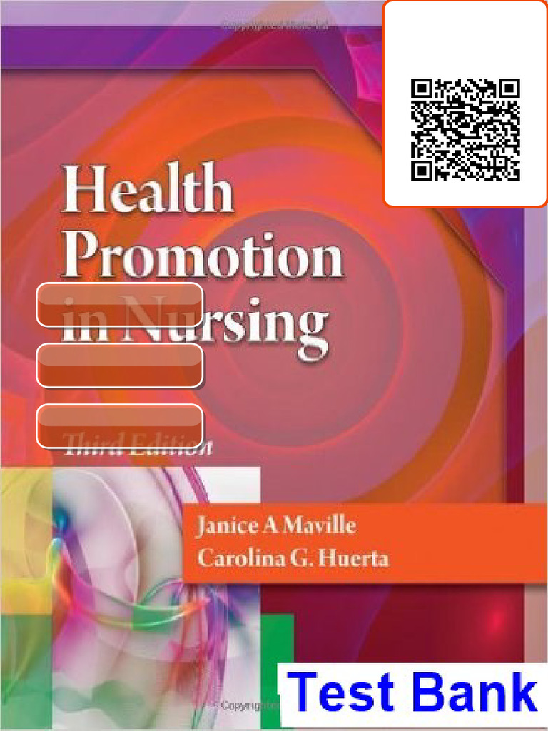 Grab your Health Promotion in Nursing 3rd Edition Maville Test Bank ...