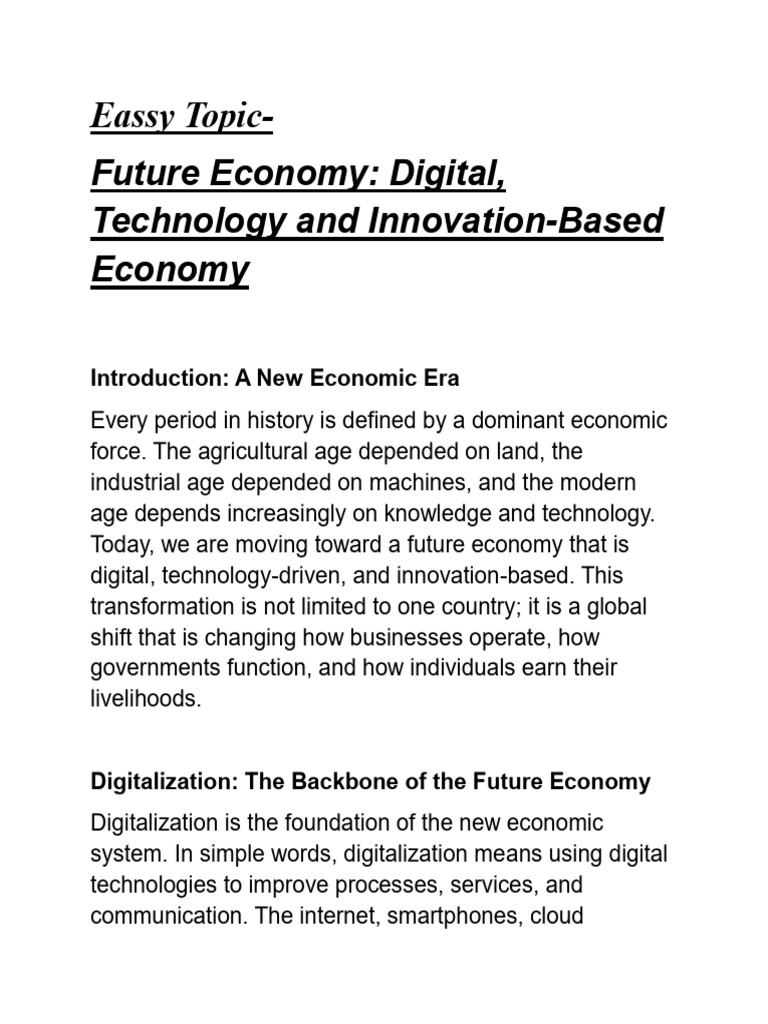 Eassy Future Economy Digital, Technology and Innovation Based Economy | PDF
