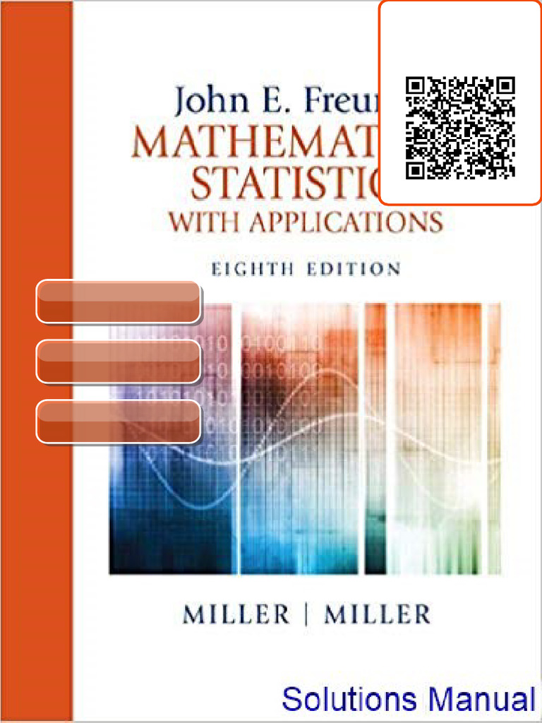 John E Freunds Mathematical Statistics With Applications 8th Edition Miller Solutions Manual ...