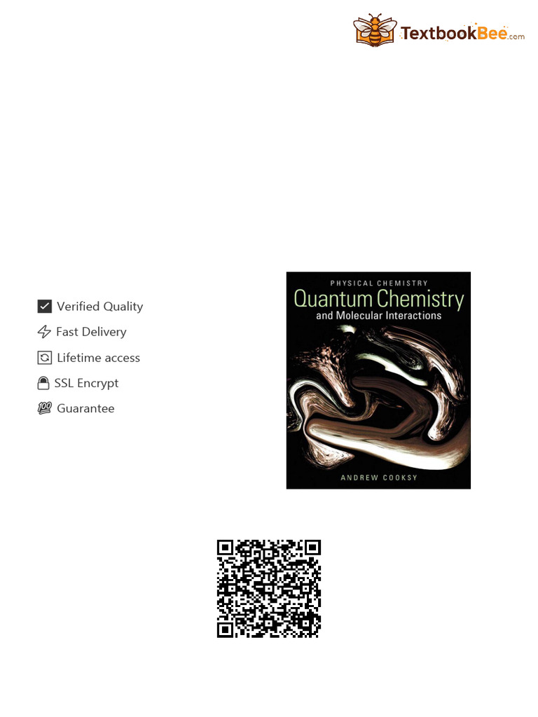Physical chemistry quantum chemistry and molecular interactions with ...