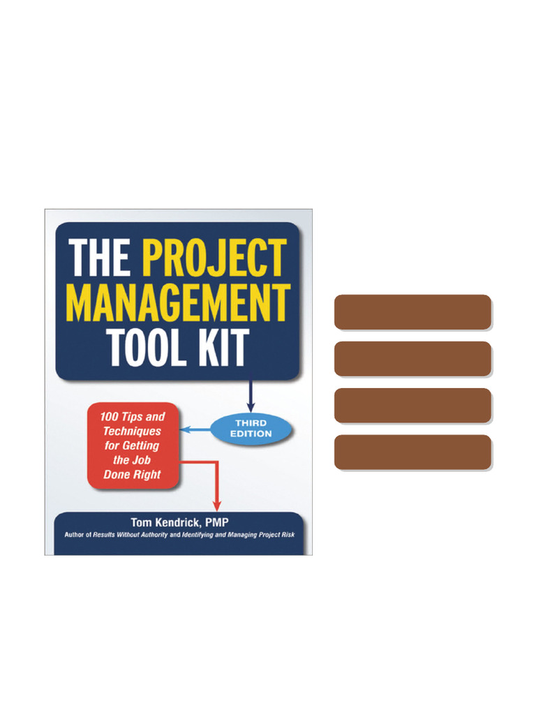 The Project Management Tool Kit 100 Tips and Techniques For Getting The ...