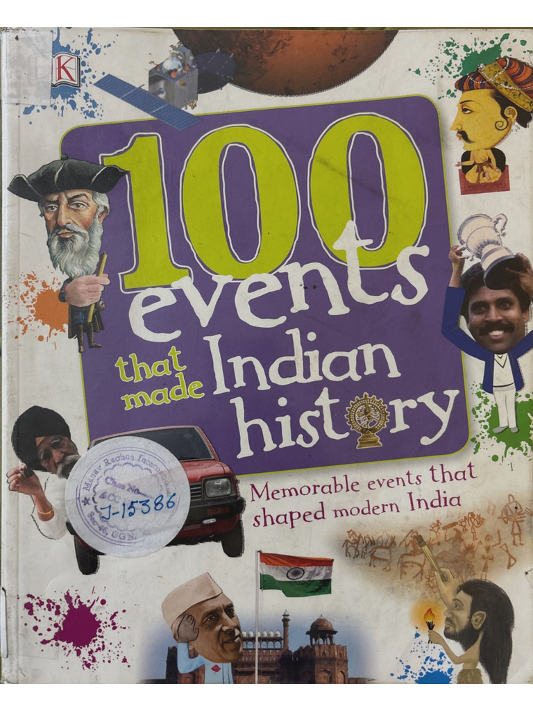 100 Historical Events, Indian History | PDF