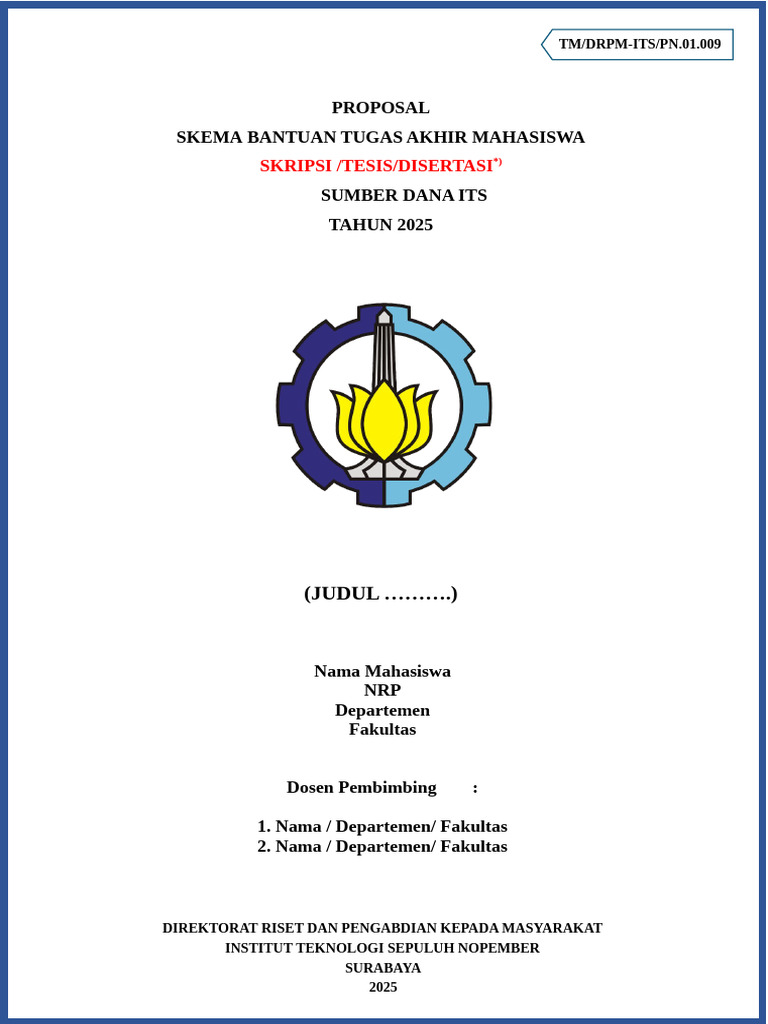 Template Proposal Bantuan Tugas Akhir Mahasiswa TM DRPM ITS PN 01 009 | PDF