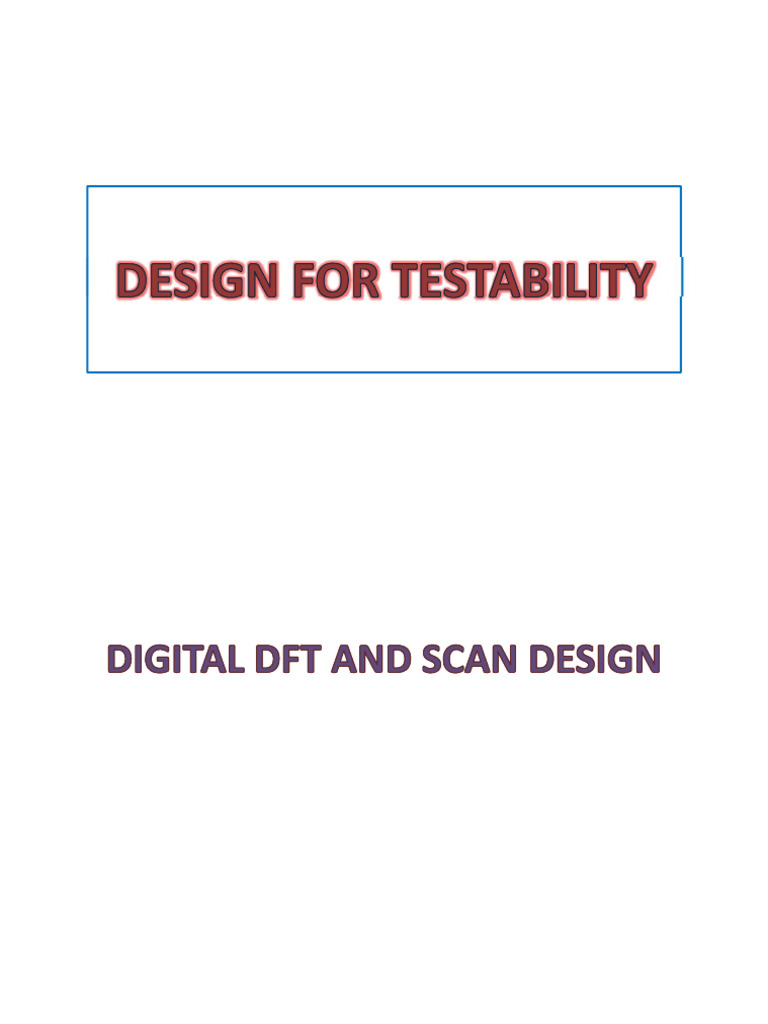 Microsoft Powerpoint - Design for Testability (1) | PDF | Computer ...
