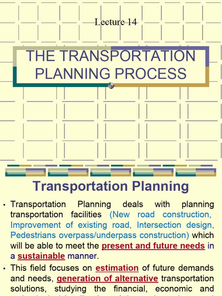 Lec 14 the Transportation Planning Process_260401_113627 | PDF ...